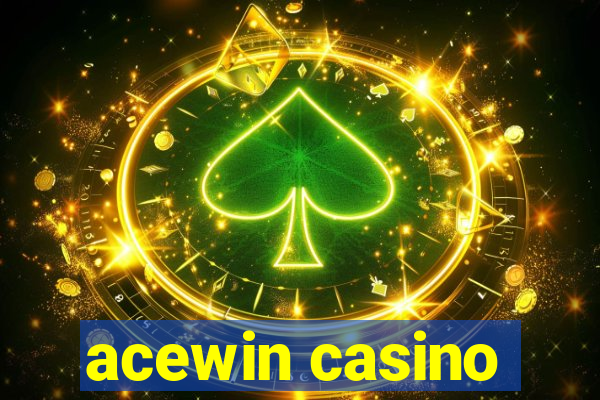 acewin casino